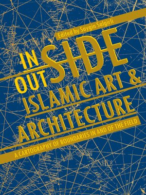 cover image of Inside/Outside Islamic Art and Architecture